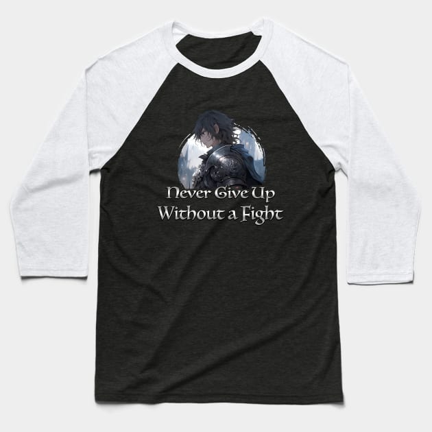 Warrior Knight Motivation Quotes - Anime Shirt Baseball T-Shirt by KAIGAME Art